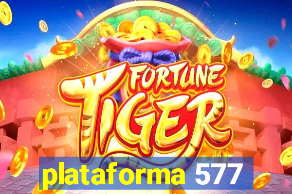 plataforma 577